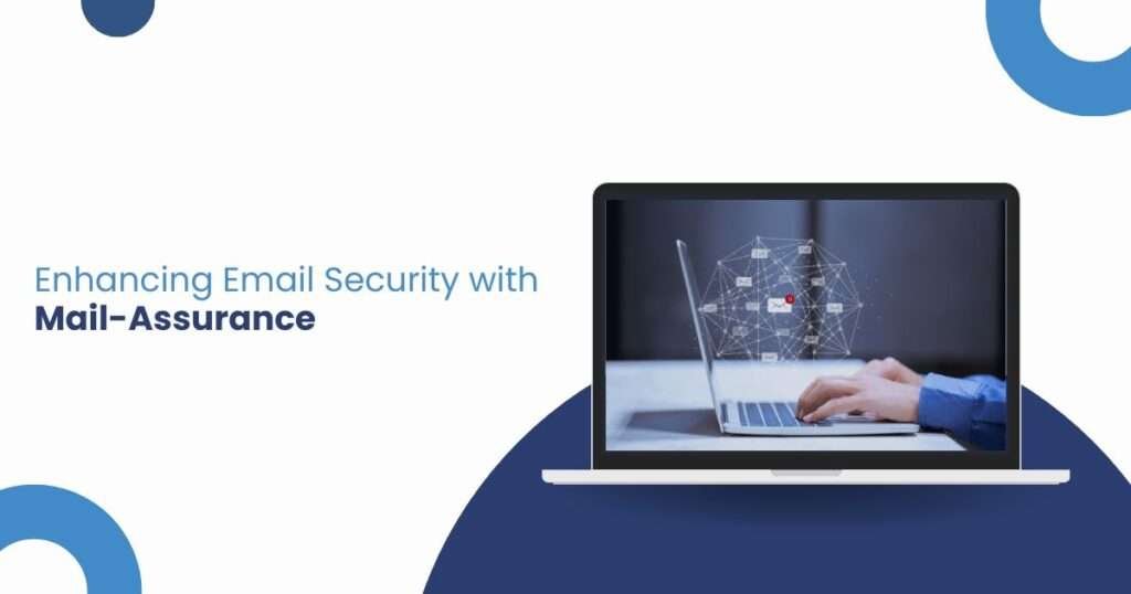 Enhancing Email Security with Mail-Assurance-2